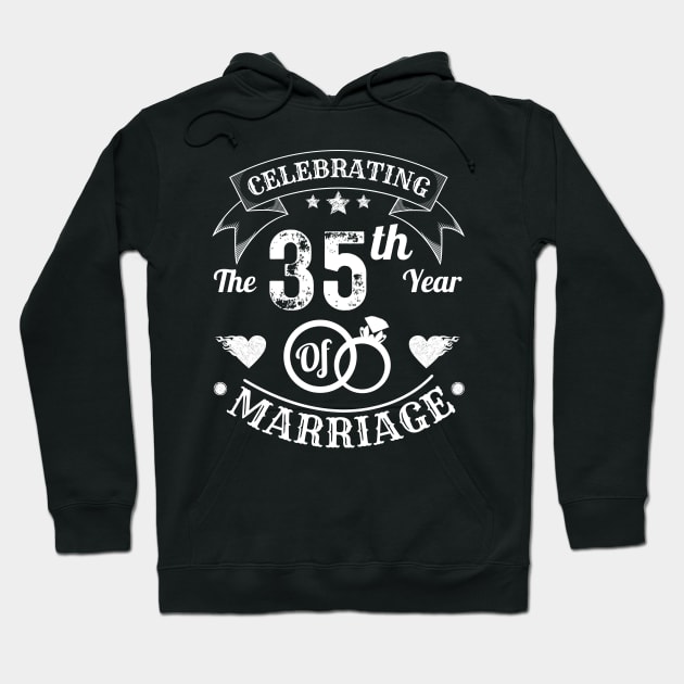 Celebrating The 35th Year Of Marriage Hoodie by JustBeSatisfied